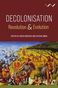 Paperback Decolonisation: Revolution and Evolution Book