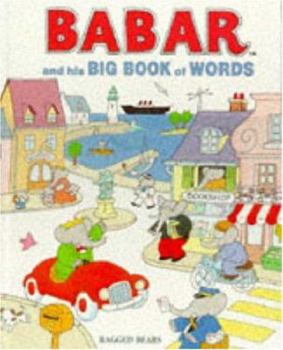 Hardcover Babar and His Big Book of Words Book