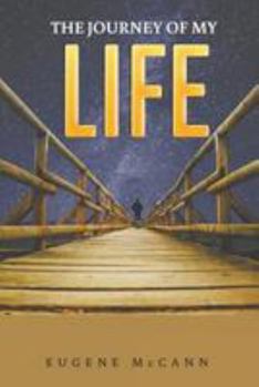 Paperback The Journey Of My Life Book