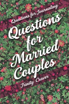 Paperback Questions for Journaling - Questions for Married Couples Book