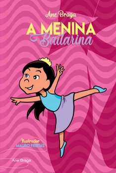 Paperback A Menina Bailarina [Portuguese] Book