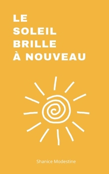 Le soleil brille à nouveau