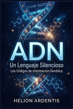 Paperback ADN Un Lenguaje Silencioso (Spanish Edition) [Spanish] Book