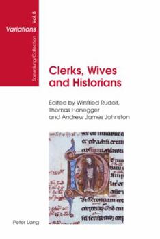 Paperback Clerks, Wives and Historians: Essays on Medieval English Language and Literature Book