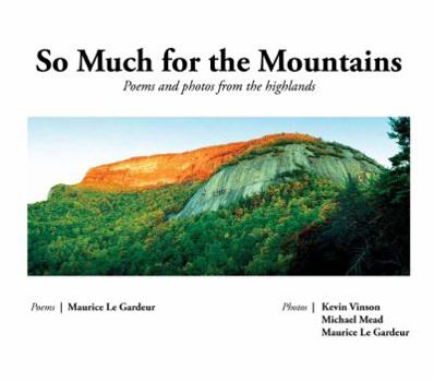 So Much for the Mountains: Poems and phrases from the highlands