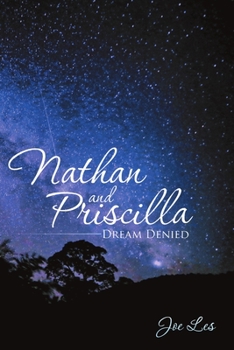 Paperback Nathan and Priscilla: Dream Denied Book