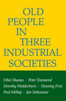 Paperback Old People in Three Industrial Societies Book