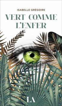 Paperback Vert comme l'enfer (Littérature d'Amérique) (French Edition) [French] Book