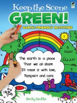 Paperback Keep the Scene Green!: Earth-Friendly Activities Book