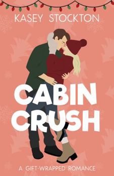 Paperback Cabin Crush: A Sweet Romantic Comedy Book