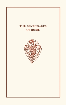 The Seven Sages of Rome (Early English Text Society Original Series)