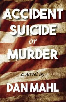 Paperback Accident, Suicide, or Murder Book
