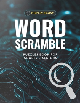 Paperback Word Scramble Puzzles Book For Adults And Seniors: The Fun And Relaxing Adult Activity Book With Solution Book