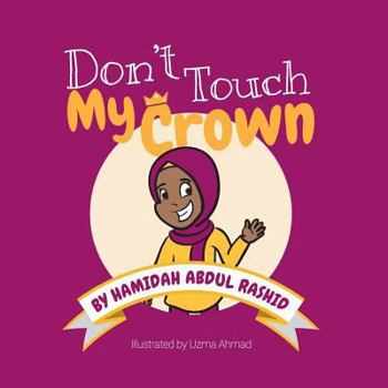 Paperback Don't Touch My Crown Book