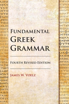Hardcover Fundamental Greek Grammar - 4th Revised Edition Book