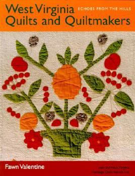 Paperback West Virginia Quilts: And Quiltmakers Book