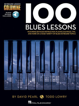 Hardcover 100 Blues Lessons - Keyboard Lesson Goldmine Series (Book/Online Audio) [With 2 CDs] Book