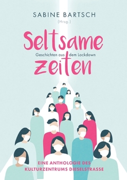 Paperback Seltsame Zeiten: Geschichten aus dem Lockdown [German] Book