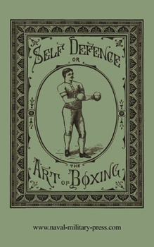 Paperback Self Defence or the Art of Boxing Book