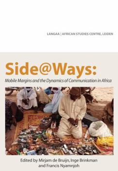 Paperback Side@Ways: Mobile Margins and the Dynamics of Communication in Africa Book