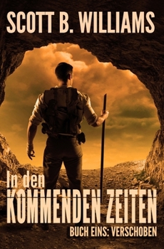 In den Kommenden Zeiten - Verschoben