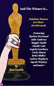 Paperback And The Winner Is...: Fabulous Women Get Their Just Rewards Book