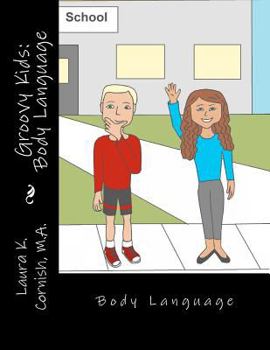 Paperback Groovy Kids: Body Language Book