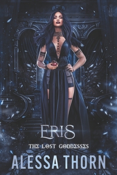 Eris: The Lost Goddesses (The Gods Universe)