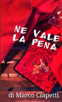 Paperback Ne vale la pena [Italian] Book