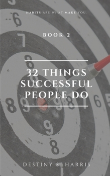 Paperback 32 Things Successful People Do: Book 2 Book