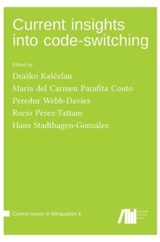 Hardcover Current insights into code-switching Book