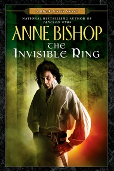 The Invisible Ring - Book #4 of the Black Jewels