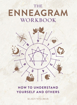 Paperback The Enneagram Workbook: How to Understand Yourself and Others Book