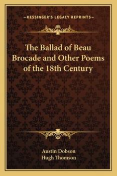 Paperback The Ballad of Beau Brocade and Other Poems of the 18th Century Book