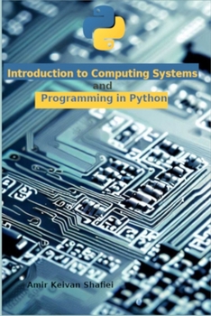Paperback Introduction to Computing Systems and Programming in Python Book