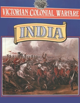 Paperback Victorian Colonial Warfare: India Book