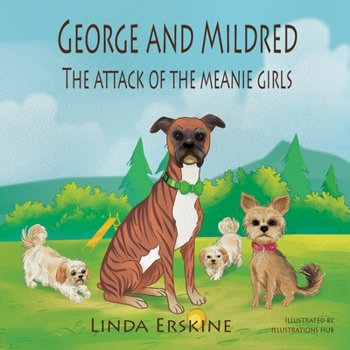 Paperback George and Mildred: The Attack of the Meanie Girls Book