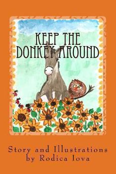 Paperback Keep the Donkey Around Book