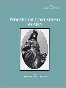 Hardcover Indomitable Oklahoma Women Book