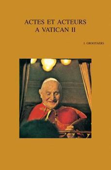 Paperback Actes Et Acteurs AA Vatican II [French] Book