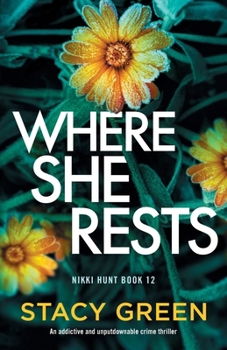 Paperback Where She Rests: An addictive and unputdownable crime thriller Book