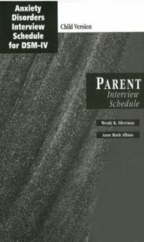 Paperback Anxiety Disorders Interview Schedule (Adis-IV) Child and Parent Interview Schedules Book