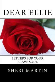 Paperback Dear Ellie: letters for your brave soul Book