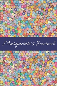 Marguerite's Journal: Cute Personalized Name College-Ruled Notebook for Girls & Women - Blank Lined Gift Journal/Diary for Writing & Note Taking
