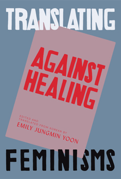 Paperback Against Healing: PB Book