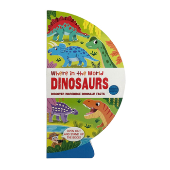 Board book Where in the World: Dinosaurs: Discover Incredible Dinosaur Facts Book