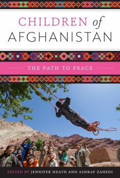 Hardcover Children of Afghanistan: The Path to Peace Book
