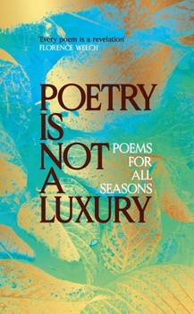 Hardcover Poetry Is Not a Luxury Book