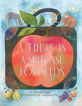 Paperback A Fruit Is a Suitcase for Seeds Book
