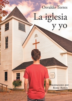 Paperback La iglesia y yo [Spanish] Book